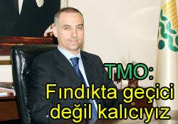 Köse:Fındık piyasasında kalıcıyız