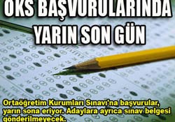 OKS başvuruları yarın sona eriyor