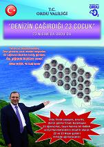 Denizin çağırdığı 23 çocuk
