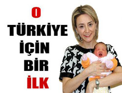 O Türkiye için bir ilk