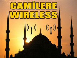 Camilere kablosuz internet geliyor