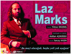 Oflu Hocanın rakibi Laz Marks AKM de