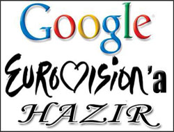 Google Eurovision'a hazır