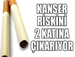 Sigara, kanser riskini 2 kat arttırıyor