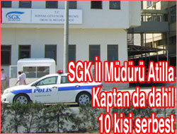 SGK gözaltılarından 10 kişi serbest!