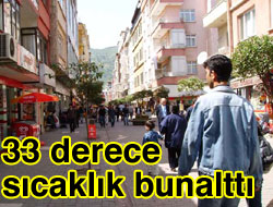Ordu'nun ateşi 33 derece