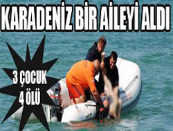 karadeniz aynı aileden 4 kişiyi yuttu