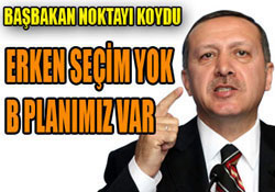 Başbakanın B planı hazır