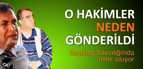 O HAKİMLER NEDEN GÖNDERİLDİ