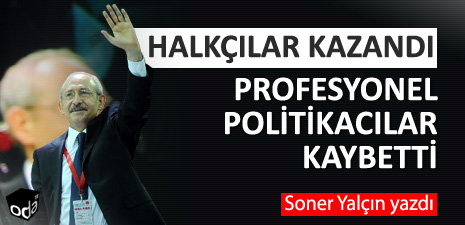 PROFESYONEL POLİTİKACILAR KAYBETTİ