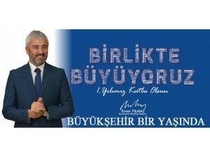 BÜYÜKŞEHİR BİR YAŞINDA...