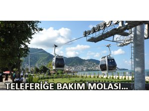 Teleferik 4 Gün Zorunlu Bakımda