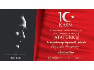 Başkan Güler'in10 Kasım Mesajı