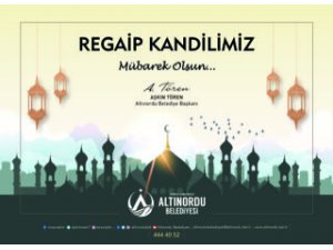 Aşkın Tören: Regaip Kandili mesajı