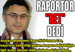 Raportör'den türbana ret !