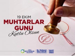 Ordu Büyükşehir belediyesi 19 Ekim muhtarlar günü nedeniyle bir kutlama