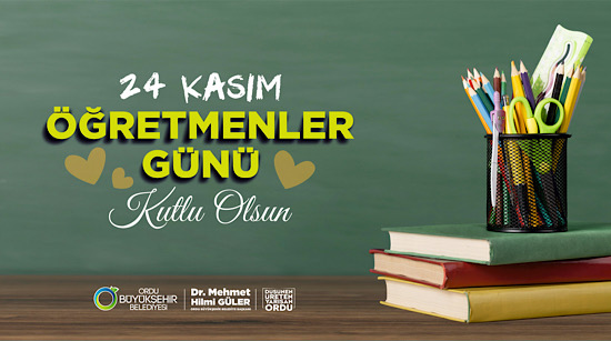 Güler:Öğretmenler Günü Kutlu Olsun