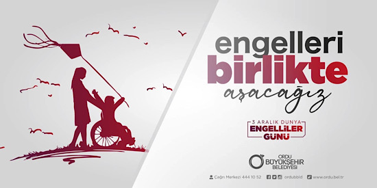 BAŞKAN GÜLERDEN   3 ARALIK DÜNYA ENGELLİLER GÜNÜ MESAJI