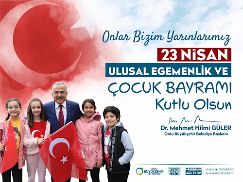 Güler: Ulusal egemenlik ve Çocuk bayramını kutladı