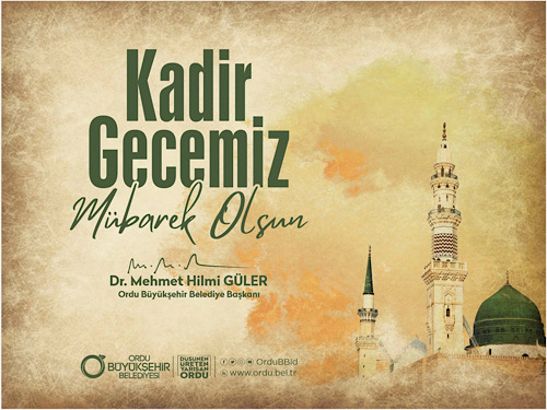 Güler: Kadir gecemiz mübarek olsun
