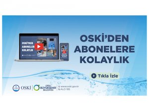 OSKİ'den abonelere kolaylık