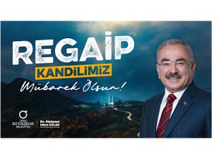 BAŞKAN GÜLERDEN REGAİP KANDİLİ MESAJI