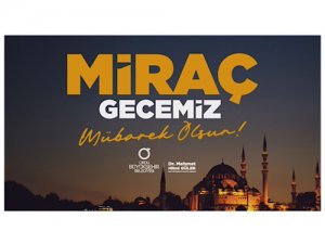 Miraç Kandilimiz mübarerek olsun