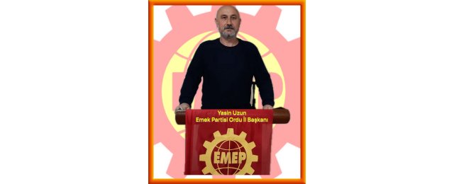 EMEP, “İKTİDAR KAŞIKLA VERİYOR KEPÇEYLE GERİ ALIYOR.”