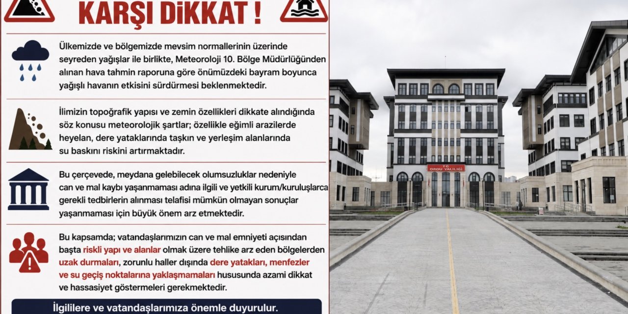 **Heyelan ve Taşkınlara Karşı Dikkat !**
