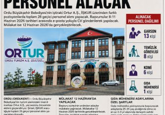 ORTUR’DAN 28 KİŞİLİK GEÇİCİ PERSONEL ALIMI