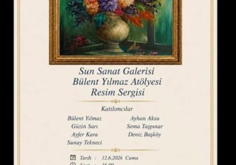 SUN SANAT GALERİSİ’NE DAVET: BÜLENT YILMAZ ATÖLYESİ RESİM SERGİSİ AÇILIYOR