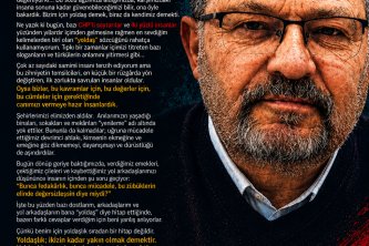 Nevzat Akata; YOLDAŞLIK BU KADAR UCUZ DEĞİLDİR!
