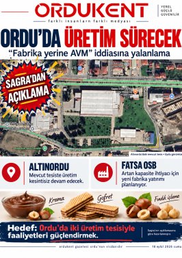 SAGRA’DAN AVM İDDİALARINA YANIT: ORDU’DA ÜRETİM SÜRECEK