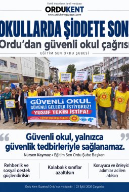 ORDU’DAN YÜKSELEN SES: OKULLARDA ŞİDDETE SON!