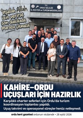 KAHİRE–ORDU CHARTER SEFERLERİ İÇİN HAZIRLIK TOPLANTISI