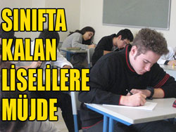 Sınıfta kalan liselilere müjde