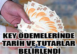 KEY'de 28 Temmuz'a gün atıldı