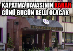 AKP kapatma davasında karar günü belirlenecek