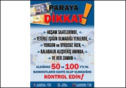 Ordu'da sahte paraya afişli uyarı