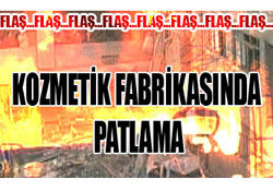 Silivri de büyük patlama