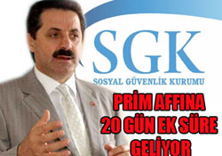 Prim aflarına 20 gün ek süre geliyor