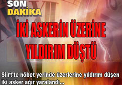 Askerlerin üstüne yıldırım düştü !