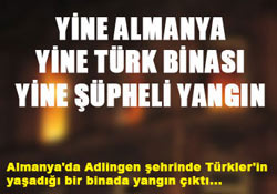 Almanya da 2. kez türk binası yangını!