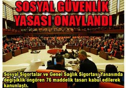 Sosyal Güvenlik Yasası meclisten geçti