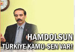 Hamd olsun Kamu-Sen var!