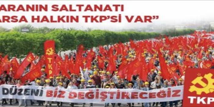TKP: TAVRIMIZ VE ÇAĞRIIMIZ