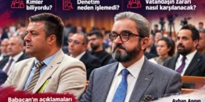 BABACAN’DAN FON SKANDALI ÇIKIŞI: “DENETİM NEDEN ZAMANINDA İŞLEMEDİ?”
